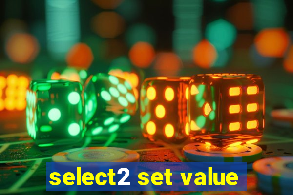 select2 set value